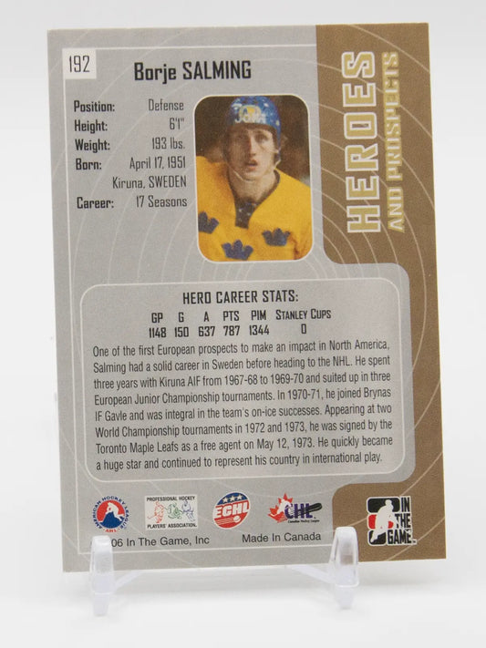 Borje Salming Sweden In the Game Heroes and Prospects 2005-06 #192